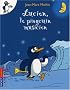 Lucien, le pingouin musicien