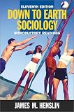 Down to Earth Sociology: Introductory Readings, Eleventh Edition