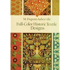 Full Color Historic Textile Designs (Dover Pictorial Archive Series)