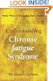 Understanding Chronic Fatigue Syndrome: Better Ways of Managing Your Lifestyle