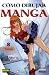 Como Dibujar Manga, vol. 8: Fondos: How to Draw Manga vol. 8: Putting Things in Perspective/ Spanish Edition