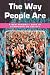 The Way People are: A New Windmill  Book of Viewpoint on Society (New Windmills Collections)