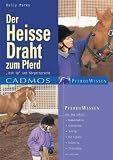 Der hei�e Draht zum Pferd