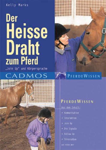 Der hei�e Draht zum Pferd