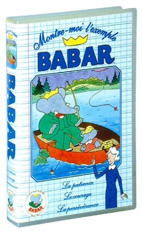Babar, montre moi l'exemple Babar - Vol.2 : Patience / Courage / Persévérance [VHS]