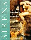 Sirens: Symbols of Seduction