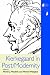 Kierkegaard in Post/Modernity (Studies in Continental Thought) (Studies in Continental Thought)