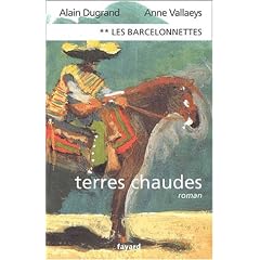 Les Barcelonnettes, tome 2 : Terres Chaudes
