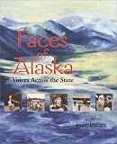 Faces of Alaska: Voices Across the State