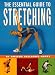 Book Essential Guide to Stretching, The