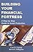 Building Your Financial Fortress