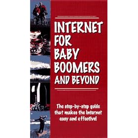 Internet for Baby Boomers and Beyond [VHS]