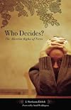 Who Decides?: The Abortion Rights of Teens (Reproductive Rights and Policy)