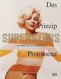 Produkt-Bild: SUPERSTARS. Das Prinzip Prominenz. Von Warhol bis Madonna.