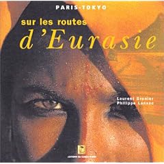 Paris-Tokyo : Sur les routes d'Eurasie