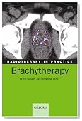 Radiotherapy in Practice - Brachytherapy