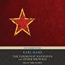 The Communist Manifesto and Other Writings