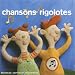 Chansons rigolotes Chansons rigolotes