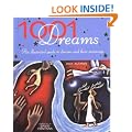 1001 Dreams: An Illustrated Guide to Dreams and Their Meanings