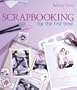 Scrapbooking for the first time