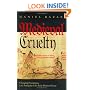 Medieval Cruelty: Changing Perceptions, Late Antiquity to the Early Modern Period (Conjunctions of Religion and Power in the Medieval Past)