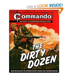"Commando": The Dirty Dozen: The Best 12  "Commando" Books of All Time