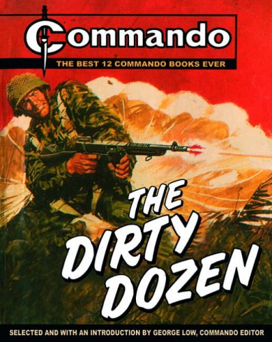 City Travel Guides Discounted  Books : "Commando": The Dirty Dozen: The Best 12  "Commando" Books of All Time: The Best 12 "Commando" Books of All Time