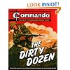"Commando": The Dirty Dozen: The Best 12  "Commando" Books of All Time