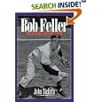 Bob Feller: Ace of the Greatest Generation