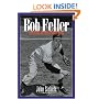 Bob Feller: Ace of the Greatest Generation