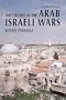 The Origins of the Arab Israeli Wars (4th Edition)