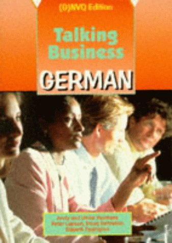 Talking Business - German (G)NVQ Edition Coursebook