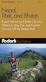 Fodor's Nepal, Tibet, and Bhutan, 1st Edition: Expert Advice and Smart Choices: Where to Stay, Eat, and Explore On and Off the Beaten Path (Fodor's Gold Guides)