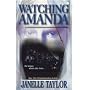 Watching Amanda (Zebra Romantic Suspense)