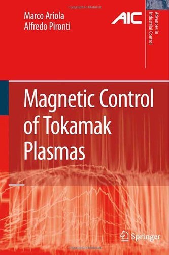 Magnetic Control of Tokamak Plasmas (Advances in Industrial Control)