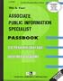 Associate Public Information Specialist (Career Examination Passbooks)
