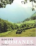 Routes romanes, tome 3. La Garde de Dieu