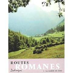 Routes romanes, tome 3. La Garde de Dieu