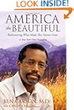 America the Beautiful: Rediscovering What Made This Nation Great