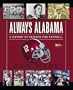 Always Alabama: A History of Crimson Tide Football
