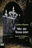 Produkt-Bild: Wer die Toten st&ouml;rt: Sarah Booth Delaneys erster Fall