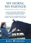 My Horse, My Partner: Teamwork on the Ground