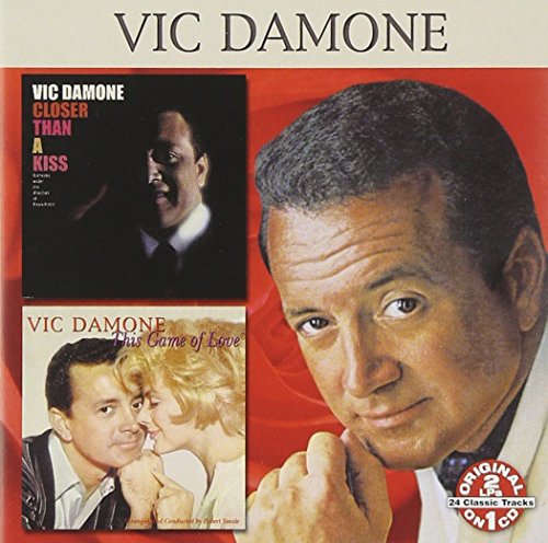 Vic Damone - Closer than a kiss/This game of love - Zortam Music