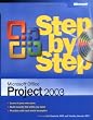 Microsoft&reg; Office Project 2003 Step by Step (Step by Step (Microsoft))