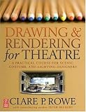 Drawing and Rendering for Theatre