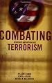 Combating Terrorism, Strategies and Approaches