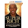 Super Rich: A Guide to Having It All
