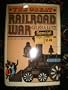 The Great Railroad War
