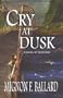 Cry At Dusk