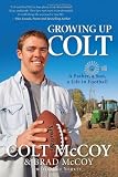 related product Growing Up Colt: A Father, a Son, a Life in Football